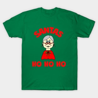 MRS Claus Santa Claus Ho Ho Ho T-Shirt